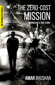 The Zero Cost Mission by Amar Bhushan